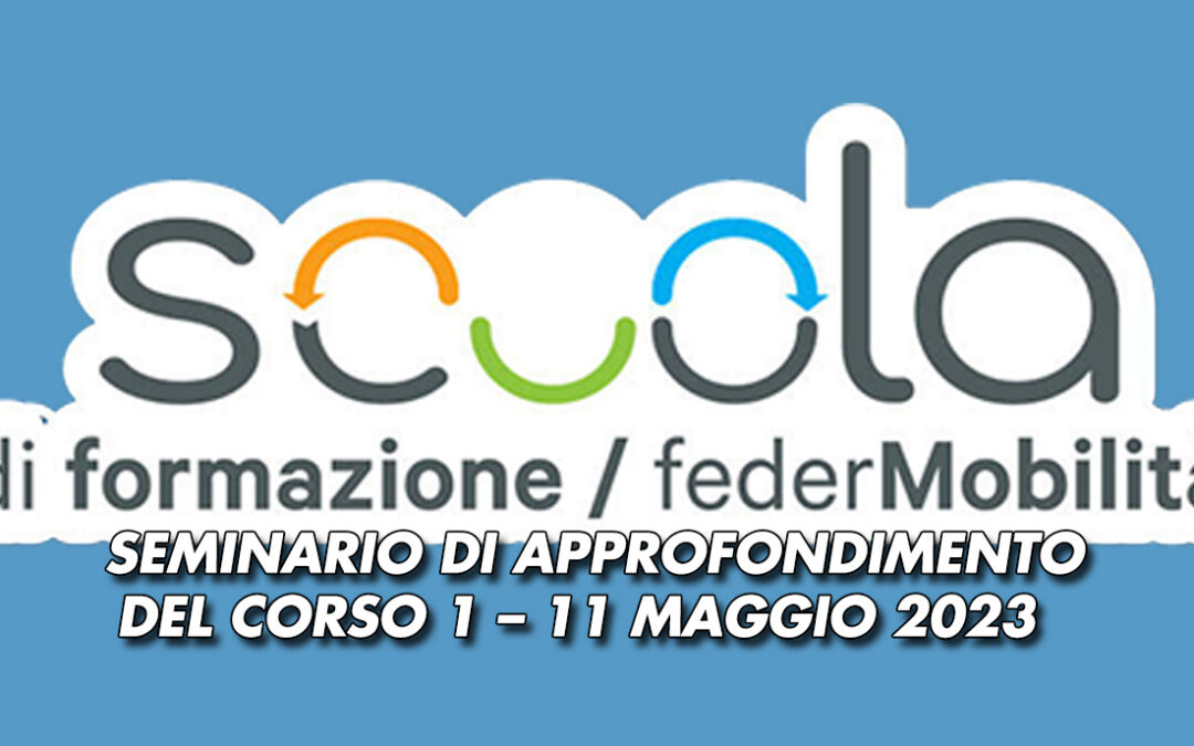 Materiali del 1° Corso di Formazione – Seminario di approfondimento