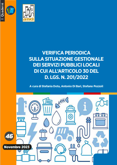 VERIFICA PERIODICA SULLA SITUAZIONE GESTIONALE DEI SERVIZI PUBBLICI LOCALI DI RILEVANZA ECONOMICA di cui all’art. 30 del D.lgs. n. 201 del dicembre 2022