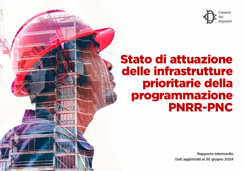 Stato di attuazione delle infrastrutture  prioritarie della programmazione PNRR-PNC