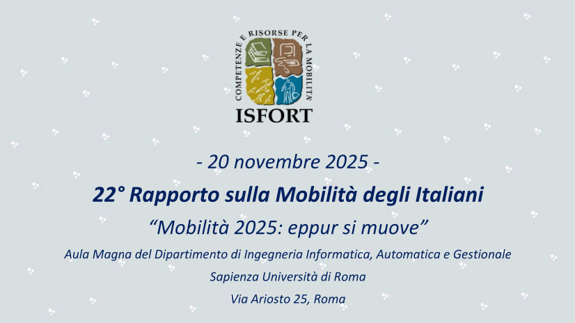 “22° Rapporto sulla Mobilità degli Italiani – CNEL – 20 novembre 2025 –